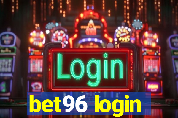bet96 login